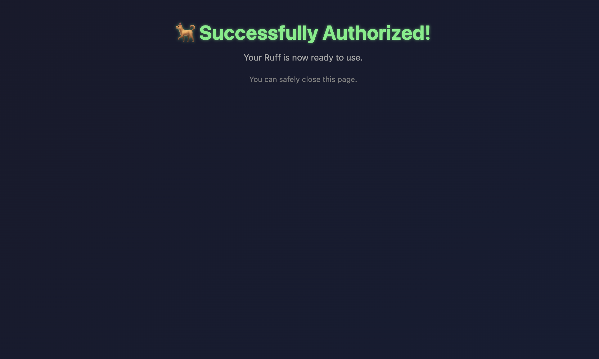 The Ruff — Successfully Authorized